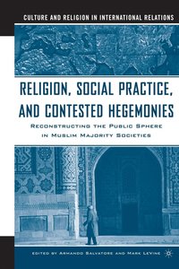 bokomslag Religion, Social Practice, and Contested Hegemonies