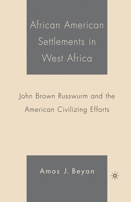 bokomslag African American Settlements in West Africa