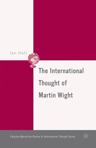 bokomslag International Thought of Martin Wight