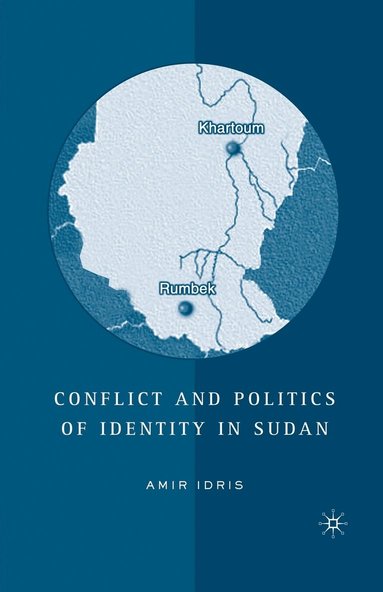 bokomslag Conflict and Politics of Identity in Sudan