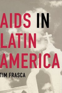 bokomslag AIDS in Latin America