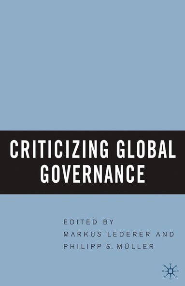 bokomslag Criticizing Global Governance