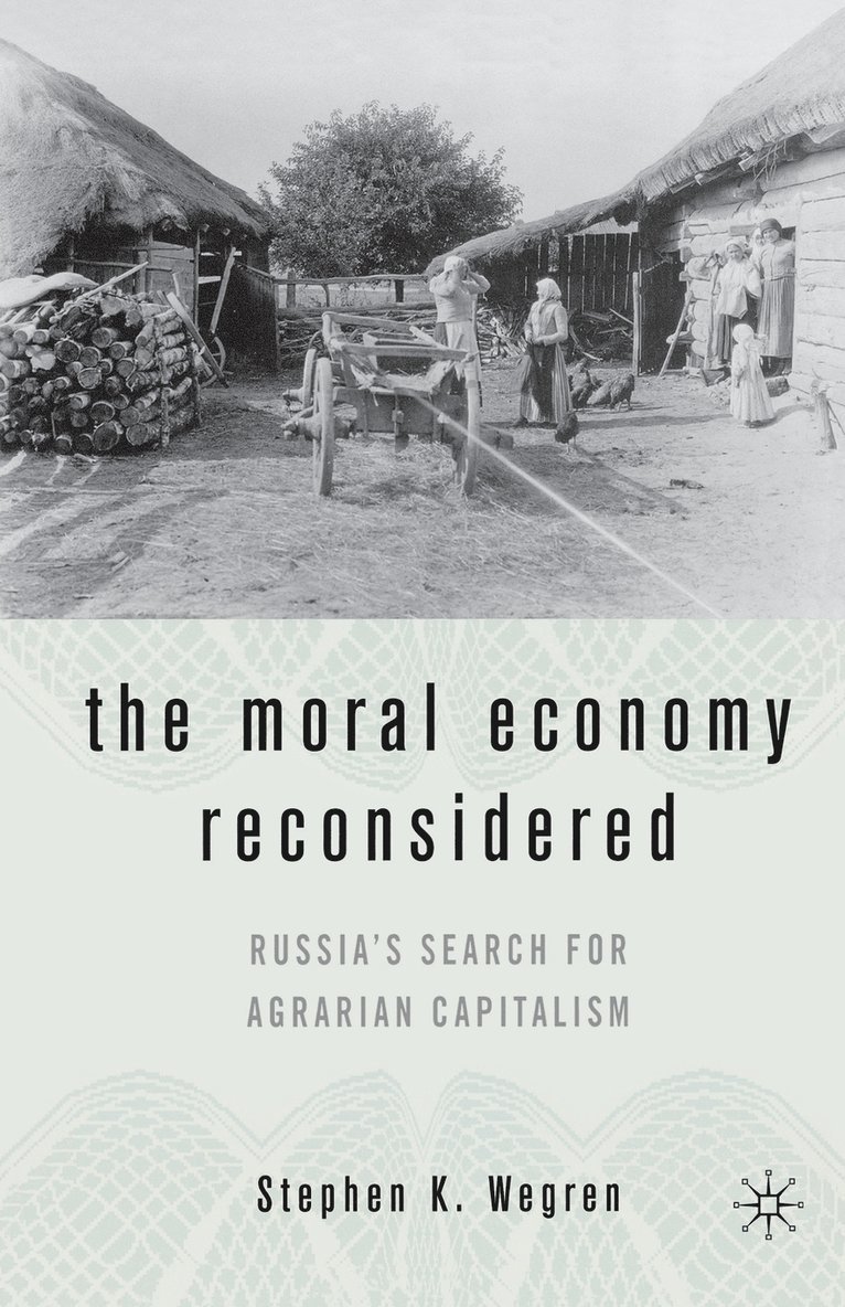 The Moral Economy Reconsidered 1