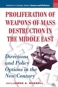 bokomslag Proliferation of Weapons of Mass Destruction in the Middle East