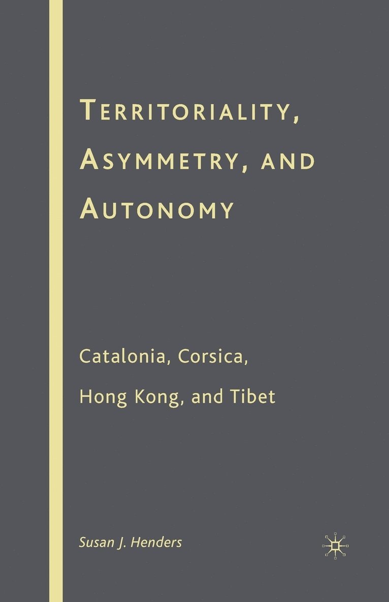 Territoriality, Asymmetry, and Autonomy 1