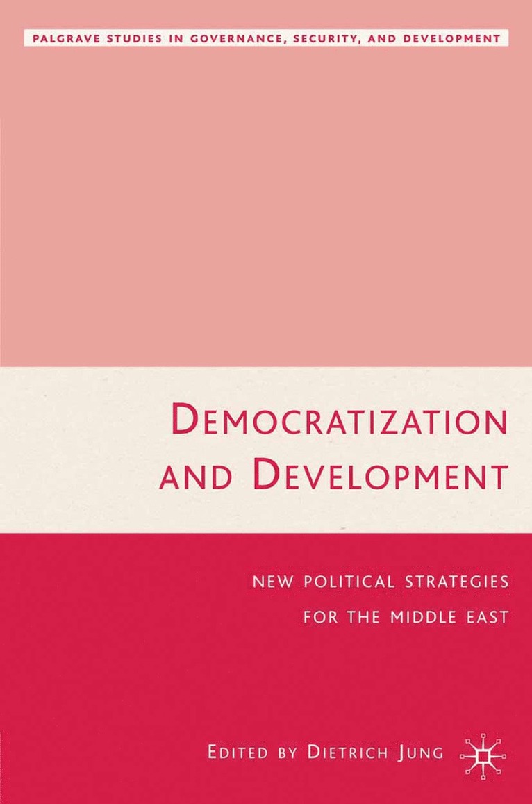 D. Jung - Democratization and Development, Häftad
