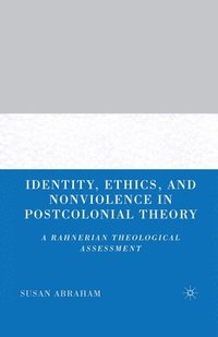 bokomslag Identity, Ethics, and Nonviolence in Postcolonial Theory