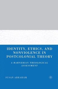 bokomslag Identity, Ethics, and Nonviolence in Postcolonial Theory