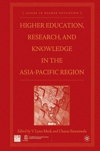 bokomslag Higher Education, Research, and Knowledge in the Asia-Pacific Region