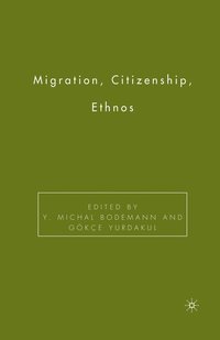 bokomslag Migration, Citizenship, Ethnos