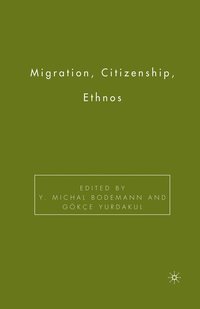 bokomslag Migration, Citizenship, Ethnos