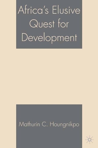 bokomslag Africa's Elusive Quest for Development