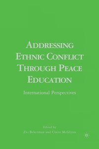 bokomslag Addressing Ethnic Conflict through Peace Education