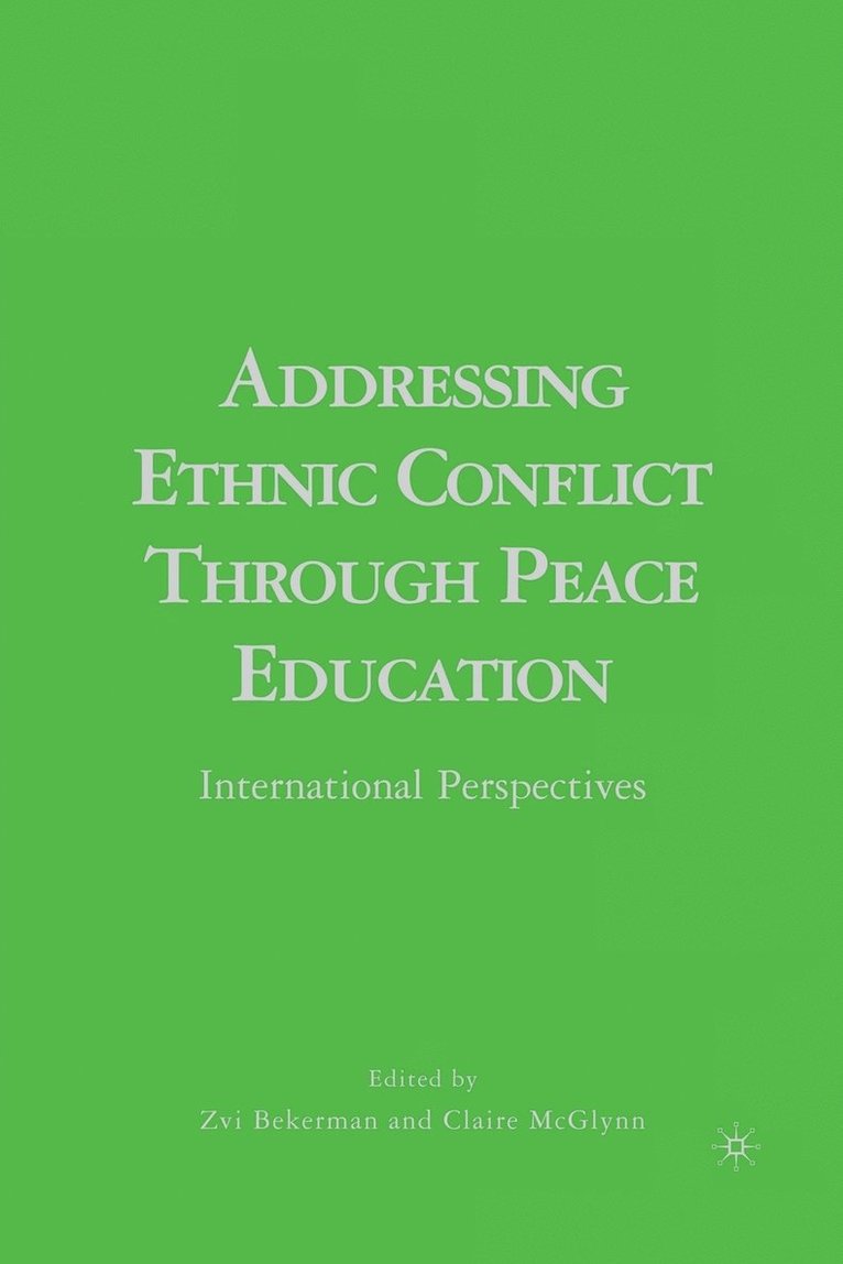 Addressing Ethnic Conflict through Peace Education 1