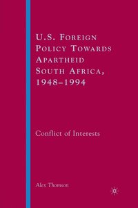 bokomslag U.S. Foreign Policy Towards Apartheid South Africa, 19481994