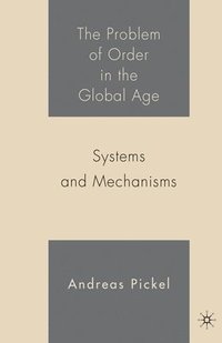 bokomslag Problem of Order in the Global Age
