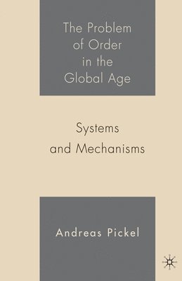 bokomslag Problem of Order in the Global Age