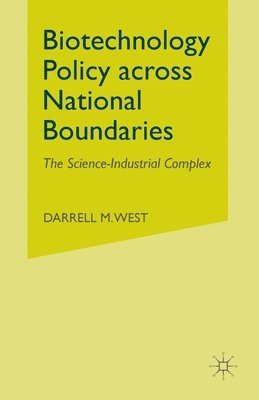 Biotechnology Policy across National Boundaries 1