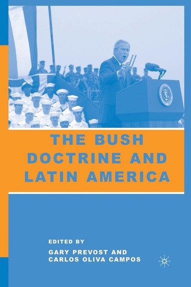 bokomslag Bush Doctrine and Latin America