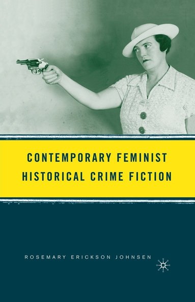 bokomslag Contemporary Feminist Historical Crime Fiction