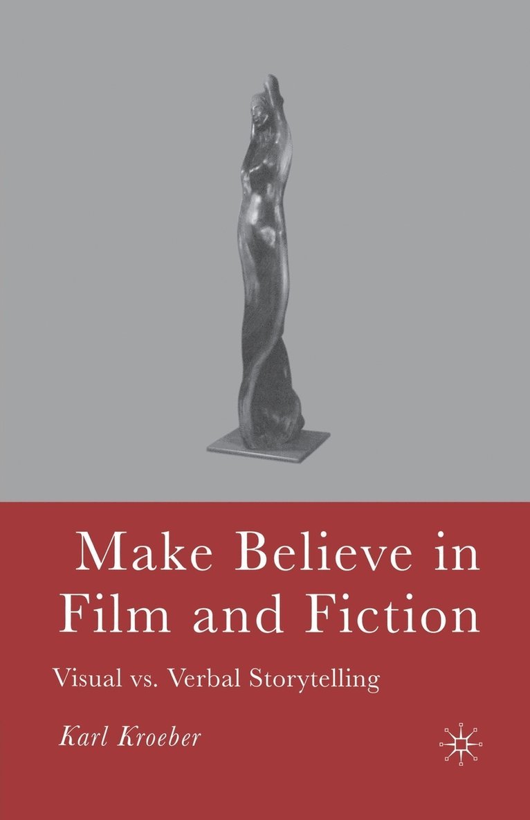 Make Believe in Film and Fiction 1
