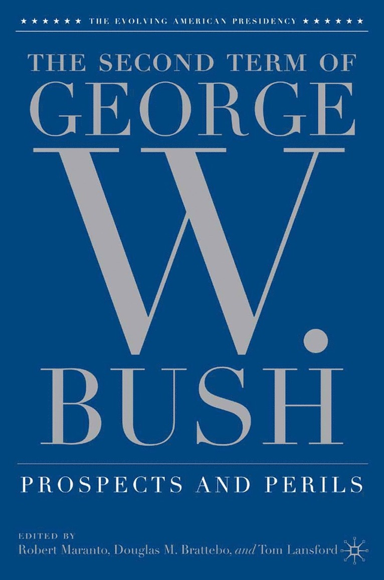 The Second Term of George W. Bush 1