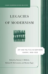 bokomslag Legacies of Modernism
