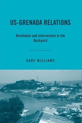 bokomslag US-Grenada Relations