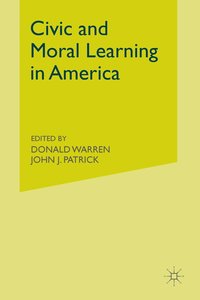 bokomslag Civic and Moral Learning in America