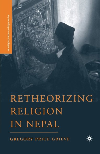 bokomslag Retheorizing Religion in Nepal