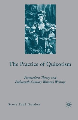 The Practice of Quixotism 1