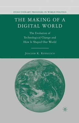 The Making of a Digital World 1