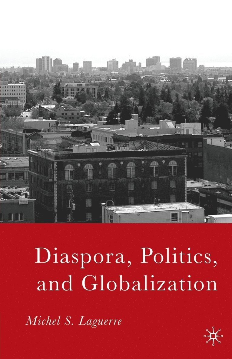 Diaspora, Politics, and Globalization 1