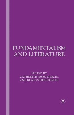 bokomslag Fundamentalism and Literature