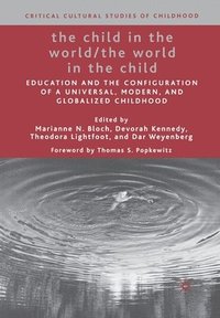 bokomslag The Child in the World/The World in the Child
