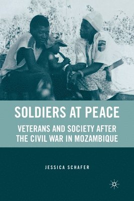 J. Schafer - Soldiers at Peace, Häftad