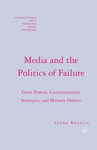 bokomslag Media and the Politics of Failure