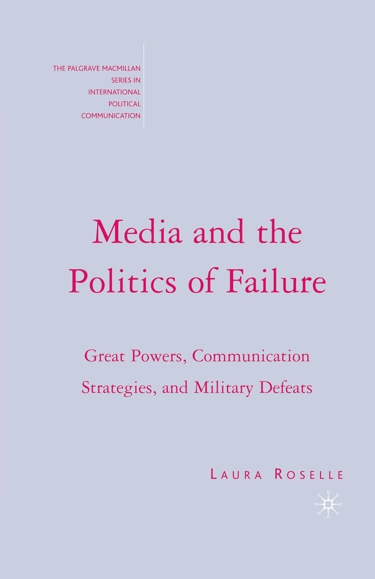 Media and the Politics of Failure 1