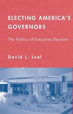 bokomslag Electing America's Governors