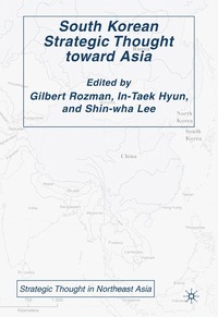 bokomslag South Korean Strategic Thought toward Asia