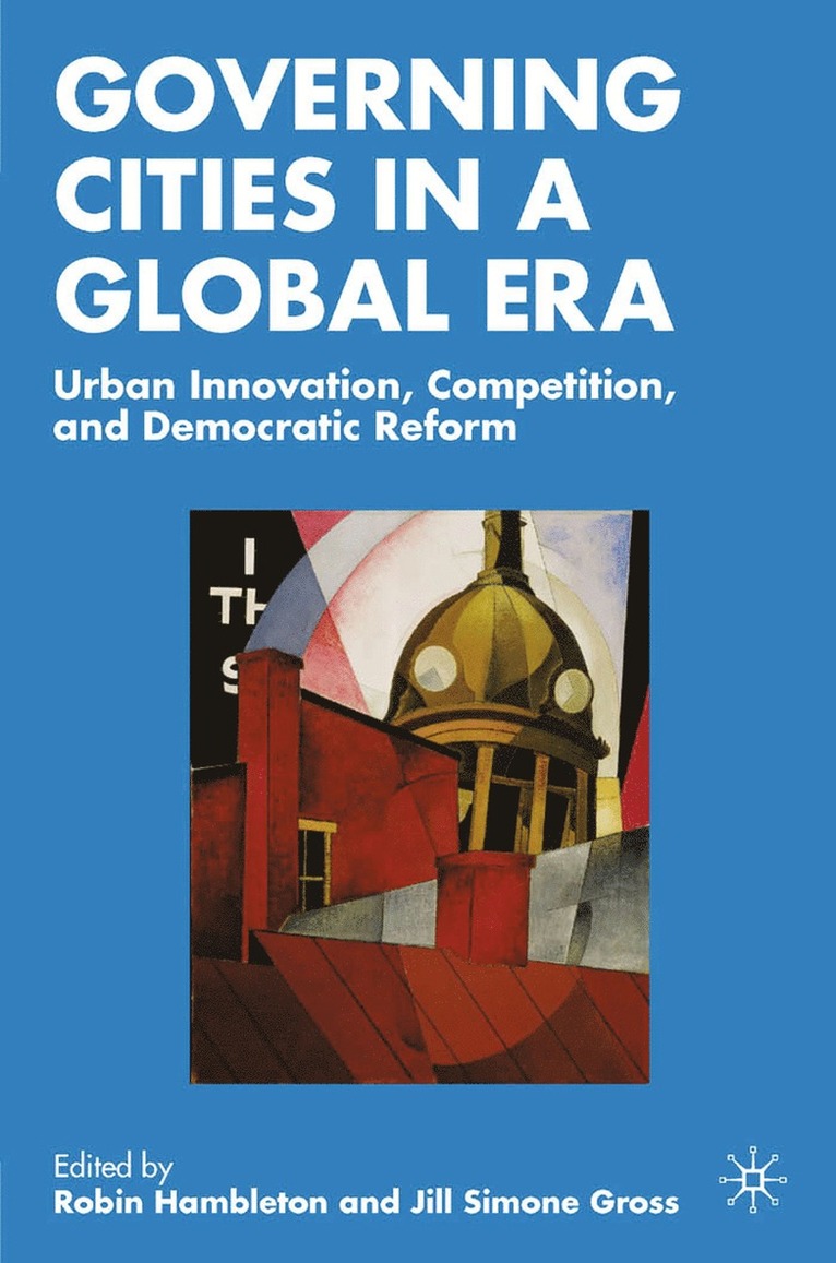 R. Hambleton, Jill Gross - Governing Cities in a Global Era, Häftad