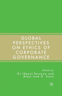 Global Perspectives on Ethics of Corporate Governance 1