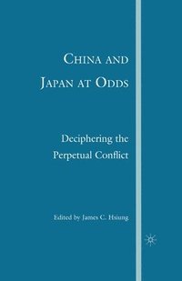 bokomslag China and Japan at Odds