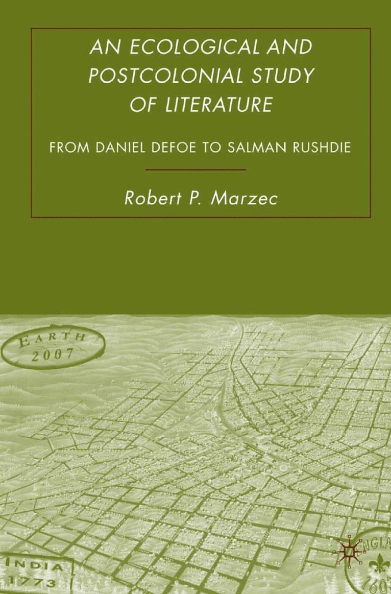 R. Marzec - Ecological and Postcolonial Study of Literature, Häftad