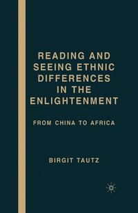 bokomslag Reading and Seeing Ethnic Differences in the Enlightenment