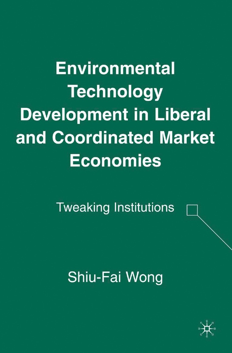 Environmental Technology Development in Liberal and Coordinated Market Economies