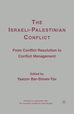 bokomslag The Israeli-Palestinian Conflict