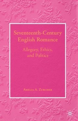 bokomslag Seventeenth-Century English Romance