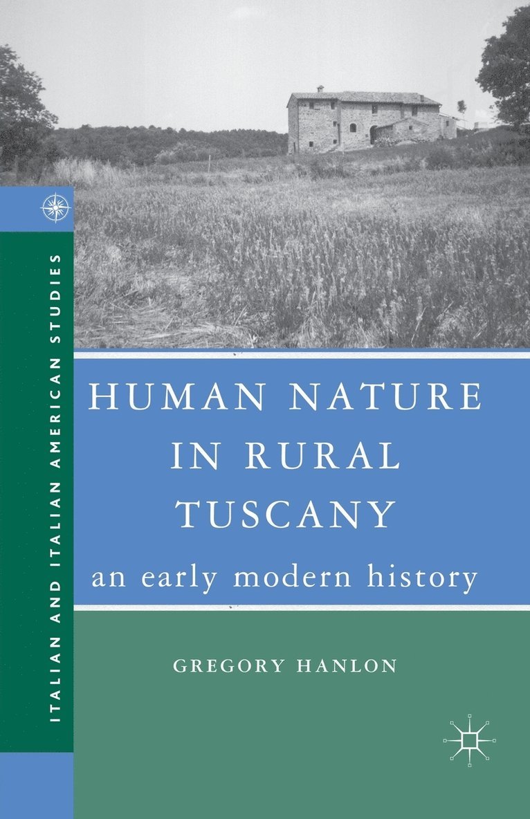 Human Nature in Rural Tuscany 1