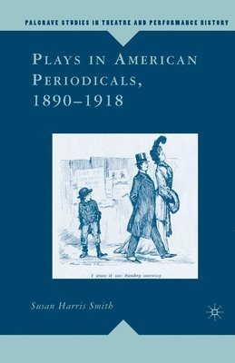 Kenneth A Loparo, Kenneth A. Loparo, Susan Harris Smith - Plays in American Periodicals, 1890-1918, Häftad